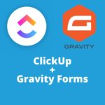 ClickUp and Gravity Forms